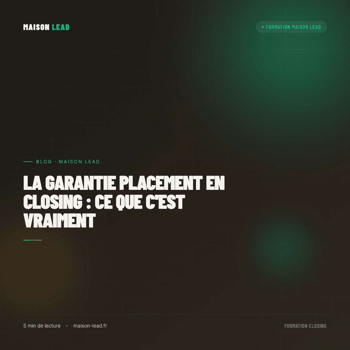 Accompagnement au placement en closing : ce que ça veut dire vraiment — et pourquoi personne d'autre ne le fait